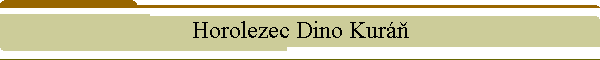 Horolezec Dino Kur