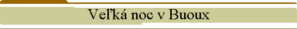 Vek noc v Buoux
