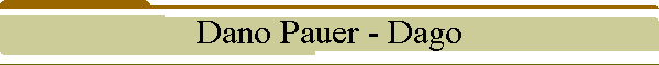 Dano Pauer - Dago