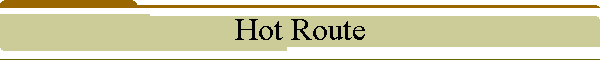 Hot Route