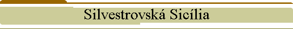 Silvestrovsk Siclia
