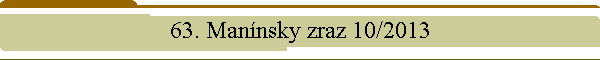 63. Mannsky zraz 10/2013