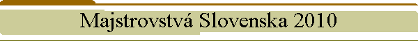 Majstrovstv Slovenska 2010