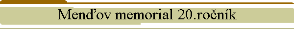 Menov memorial 20.ronk
