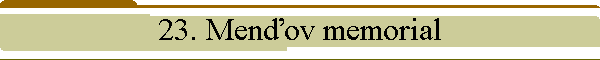 23. Menov memorial